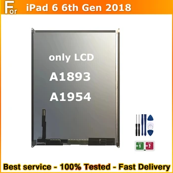 Нов LCD дисплей За iPad За iPad 6 6th Gen 2018 A1893 A1954 Подмяна на Дигитайзер LCD дисплея В събирането За iPad 6 6th Gen 2018 A1893