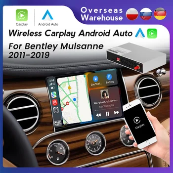 Безжична Carplay Android Auto Decoder Module Box За Bentley Mulsanne 2011 2012 2013 2014-2019 Огледалната Връзка AirPlay Car Play SWC