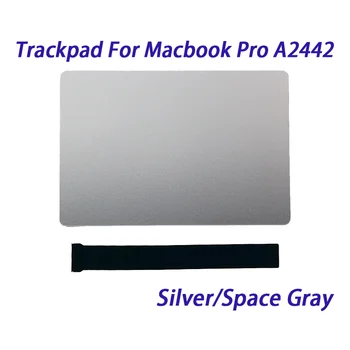 Тестван Нов Оригинален Тракпад A2442 Trackpad За Macbook Pro 14 